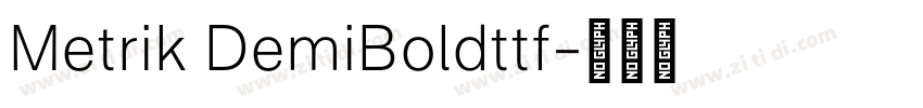 Metrik DemiBoldttf字体转换